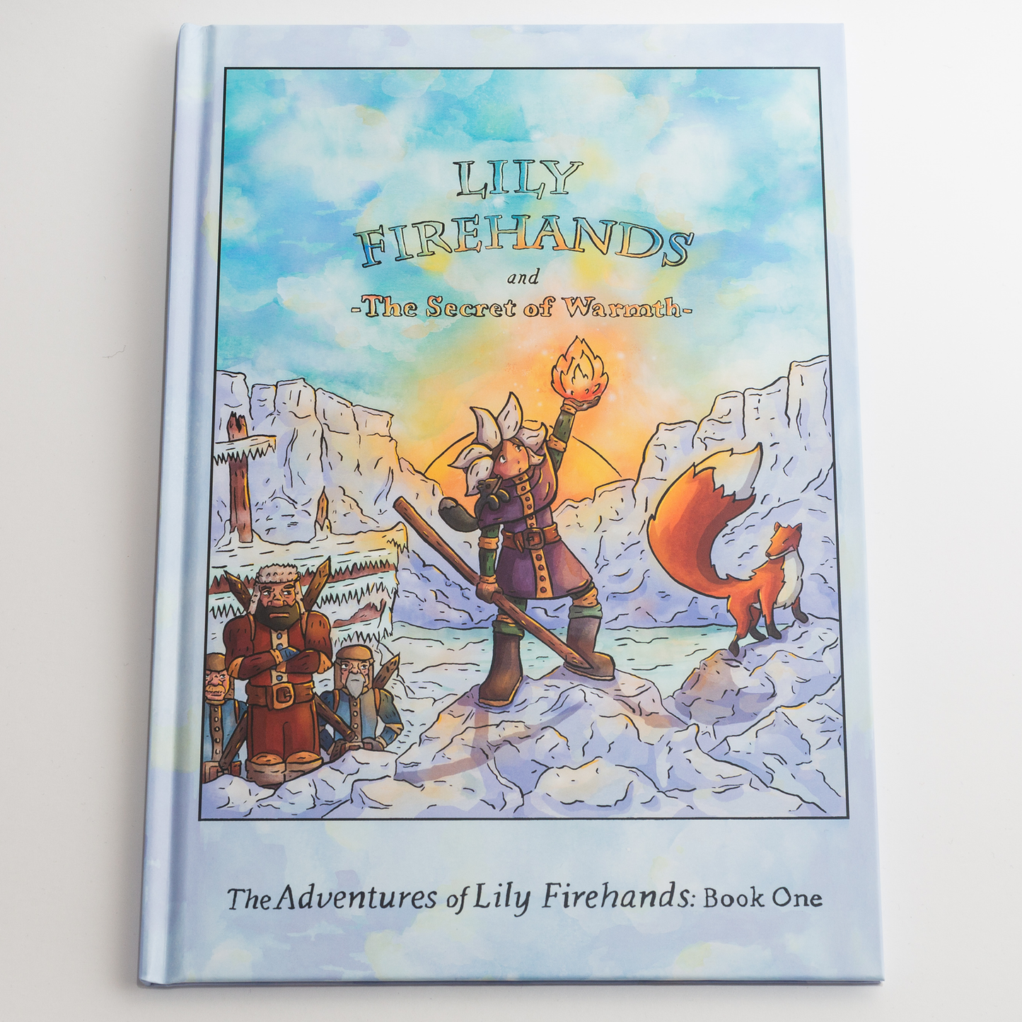 Lily Firehands and The Secret of Warmth